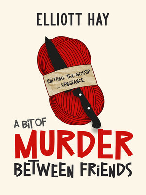 cover image of A Bit of Murder Between Friends